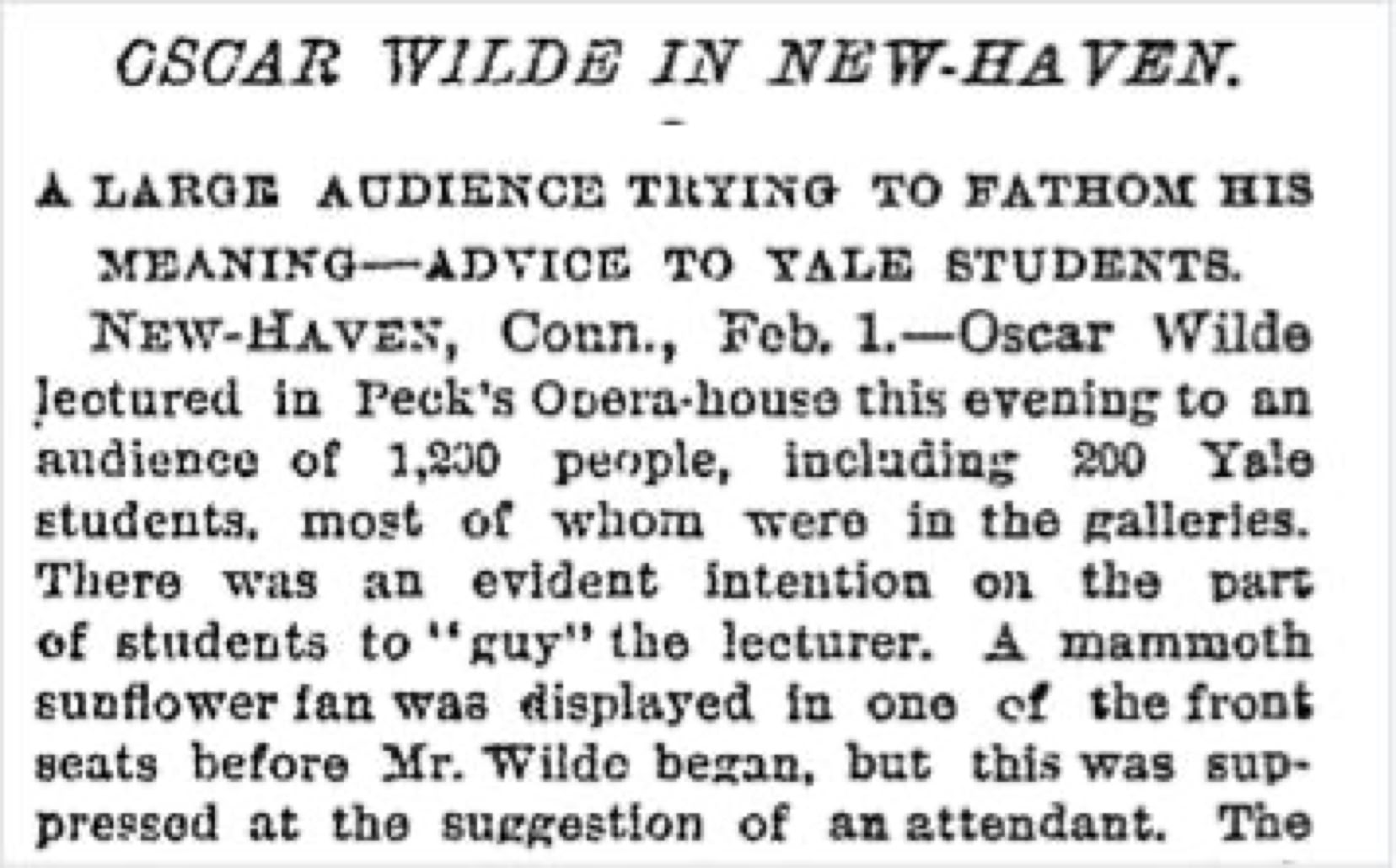 The New York Times report Oscar Wilde in New Haven, The New York Times, Feb 2, 1882. Oscar Wilde